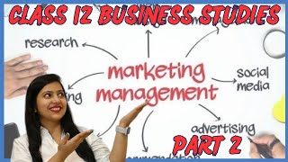 Marketing Management  Class 12 Business Studies  Part 2 [upl. by Naashom976]