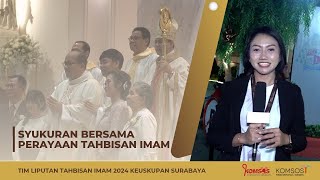 Reportase Syukuran Bersama Tahbisan Imam 2024 [upl. by Gosnell868]