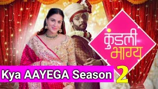 Kundali bhagya season 2 Full details l Shraddha Arya upcoming show l Kundali bhagya returns [upl. by Silvers]