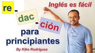 REDACCION EN INGLES PARA PRINCIPIANTES [upl. by Yerfoeg594]