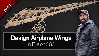 Part 1  How To Design Airplane Wings in Fusion 360  Airfoils Episode 2 [upl. by Ellehc681]