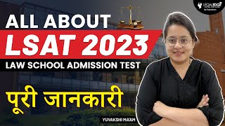 LSAT 2023 All About Law School Admission Test  LSAT 2023 Preparation [upl. by Ahcsim769]