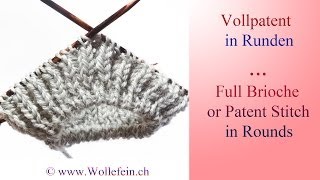 Vollpatent stricken in Runden  Full Patent or Brioche Stitch in Rounds [upl. by Yelsnit]