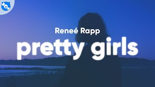 Reneé Rapp  Pretty Girls Clean  Lyrics [upl. by Sylvia]