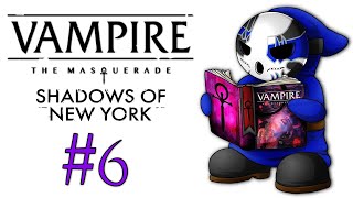 Vampire The Masquerade  Shadows Of New York  Lets Play Ep6  Sudden Assignment Wretch Plays [upl. by Siusan]