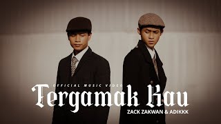 Tergamak Kau  Zack Zakwan amp Adikkk Official Music Video [upl. by Gabriela]