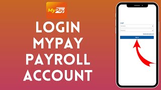 How to Login to Mypay Payroll Account 2024  Sign In to Mypay Payroll Account [upl. by Geminian]