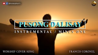 PUSONG DALISAY  Instrumental  Tagalog Christian Worship Song [upl. by Akitnahs]