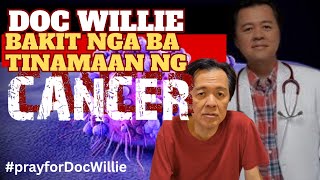 ITO PALA ANG DAHILAN BAKIT TINAMAAN NG ISANG RARE CANC3R SI DOC WILLIE ONG [upl. by Nnylesor]