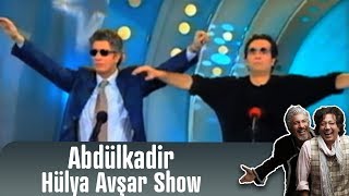 quotAbdülkadirquot  Hülya Avşar Show 90lar [upl. by Temirf437]