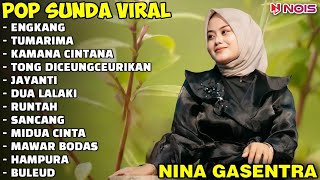 NINA GASENTRA  quotENGKANG TUMARIMA KAMANA CINTANAquot  POP SUNDA LAWAS  FULL ALBUM TERBARU 2024 [upl. by Anelrahc]