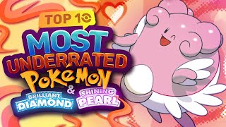 Top 10 MOST UNDERRATED Pokémon in Brilliant Diamond amp Shining Pearl [upl. by Ketchum826]