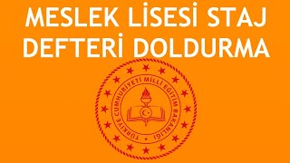 Meslek Lisesi Staj Defteri Nasıl Doldurulur [upl. by Ursal]