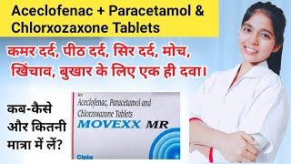 aceclofenac paracetamol and Chlorxozaxone tablets uses in hindi  Movexx MR tablet hindi  Pranjali [upl. by Rebhun]