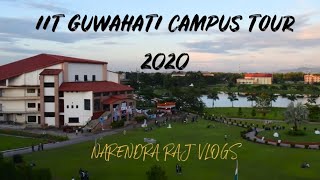 IIT Guwahati Campus Tour [upl. by Hallsy]