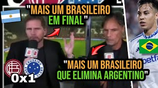 TRISTEZA IMPRENSA ARGENTINA CRUZEIRO NA FINAL DA SULAMERICANA ELIMINANDO O LANÚS [upl. by Adaval]