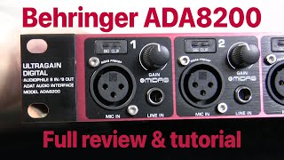 Behringer ADA8200 review amp tutorial  More inputs for your DAW [upl. by Leanatan]