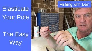 How to Elasticate a Pole [upl. by Groome]