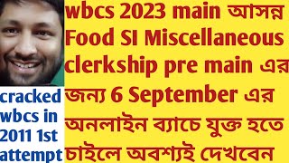 wbcs 2023 mains 2024 prelims Psc food si miscellaneous clerkship pre writing batch SUKALYAN KARMAKAR [upl. by Gwenora]