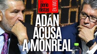 EnVivo ¬ LosPeriodistas ¬ Adán acusa corrupción en el Senado ¬ …Y Monreal responde denuncie [upl. by Danette]