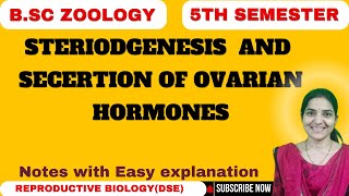 Steroidogenesis and secretion of Ovarian hormones B Sc zoologyReproductive Biologybsczoology [upl. by Aneehsar]