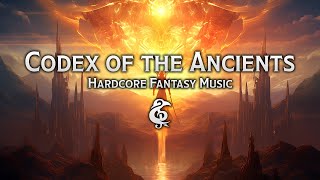 Hardcore Fantasy Music  Codex Of The Ancients  DampDRPG Series [upl. by Ettennahs]