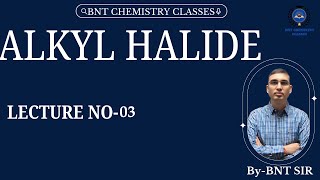 ALKYL HALIDE CHEMISTRY [upl. by Airamanna594]