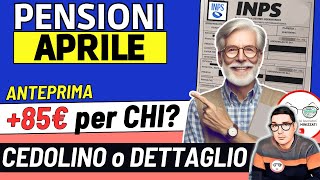 PENSIONI ANTEPRIMA APRILE 85€ NETTI con ARRETRATI IRPEF 📊 NOVITà CEDOLINO PER QUESTI PENSIONATI [upl. by Guildroy715]