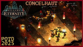 Pillars of Eternity 2025  Concelhaut  Final Boss  PotD  Cragholdt Dungeon map [upl. by Ylrebmik]