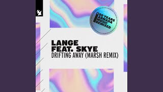 Drifting Away Marsh Extended Remix [upl. by Eladal]