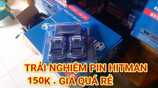 MUA PIN HITMAN GIÁ RẺ 150K VỀ TRẢI NGHIỆM [upl. by Zzaj]