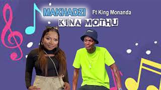 Makhadzi Ft King Monada Kina Motho New Song [upl. by Annaesor559]