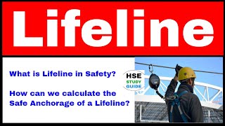 What Is Lifeline in Safety  Lifeline  How To Calculate Safe Anchorage of Lifeline HSE STUDY GUIDE [upl. by Gherlein]