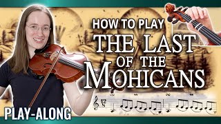 How to Play The Last of the Mohicans Theme The Gael  Violin PlayAlong [upl. by Anivel]