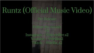 S2  Runtz Official Music Video  Pre Release [upl. by Miculek521]