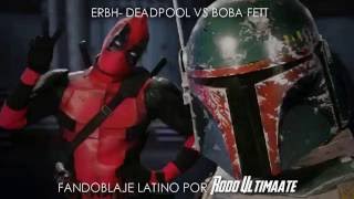 ERBH Deadpool VS Boba Fett Español Latino [upl. by Eidob703]