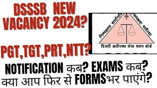 DSSSB NEW VACANCY amp EXAMS NOTIFICATION बहुत जल्दAll detailsdsssb [upl. by Htinek]