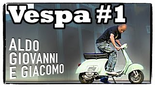 Anplagghed  La Vespa 1 di 3  Aldo Giovanni e Giacomo [upl. by Karim]