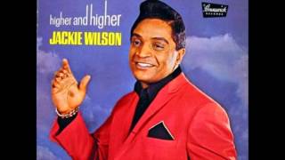 Higher amp Higher Your Love Keeps Lifting Me Jackie Wilson [upl. by Tamiko]