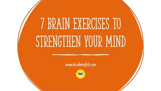 7 Brain Exercises to Strengthen Your Mind [upl. by Robb792]