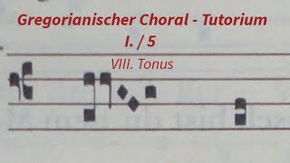 Gregorianischer Choral Tutorium 15 [upl. by Namref]