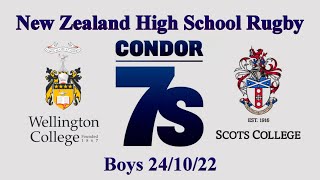 08 Condor 7s Boys Wellington College v Scots College 241022 [upl. by Billye]