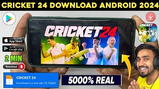 📥 CRICKET 24 DOWNLOAD ANDROID  HOW TO DOWNLOAD CRICKET 24 IN MOBILE  CRICKET 24 DOWNLOAD [upl. by Lewiss279]