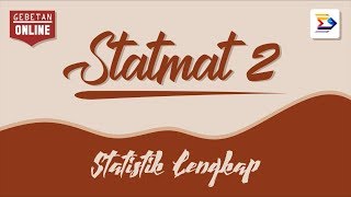 STATMAT II Stat LengkapTingkat 2 DIV [upl. by Neeneg]