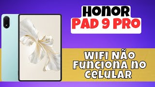 Wifi Não Funciona no Celular Honor Pad 9 Pro [upl. by Dowzall]