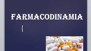 FARMACODINAMIA PARTE 1 [upl. by Studnia]