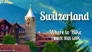 Tschiertschen Switzerland with Ranger Randy One Minute Trail Guide for where to hike when hiking [upl. by Simetra]