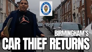 BIRMINGHAMS NOTORIOUS CAR CRIMINAL RETURNS PART 5 [upl. by Nnahsal653]