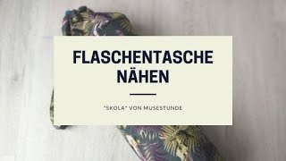 Nähe eine Flaschentasche [upl. by Melloney446]