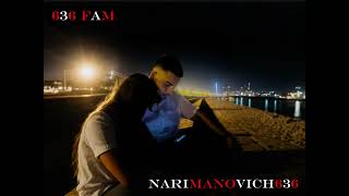 narimanovich636  636 Fam Official Audio [upl. by Akerdnuhs375]